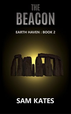 The Beacon (Earth Haven: Book 2) (eBook, ePUB) - Kates, Sam