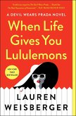 When Life Gives You Lululemons (eBook, ePUB)