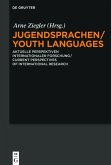 Jugendsprachen/Youth Languages (eBook, ePUB) Jugendsprachen/Youth Languages (eBook, ePUB)