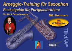 Arpeggio-Training für Saxophon - Pocketguide für Fortgeschrittene - Herrmann, Milo