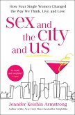 Sex and the City and Us (eBook, ePUB) Sex and the City and Us (eBook, ePUB)