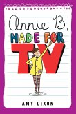 Annie B., Made for TV (eBook, ePUB)