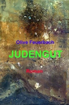 JUDENGUT - Feuerbach, Olive