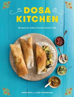 Dosa Kitchen (eBook, ePUB) - Patel, Nash; Scheintaub, Leda