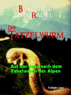 Der Tatzelwurm (eBook, ePUB) - Schneider, Michael
