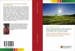 Des-Ordenamento Territorial e Unidades de Conservação