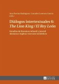 Dialogos intertextuales 6: The Lion King / El Rey Leon (eBook, ePUB)
