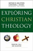Exploring Christian Theology : Volume 2 (eBook, ePUB)