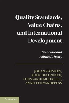 Quality Standards, Value Chains, and International Development (eBook, ePUB) - Swinnen, Johan