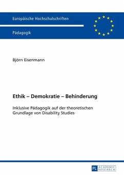 Ethik - Demokratie - Behinderung (eBook, ePUB) - Bjorn Eisenmann, Eisenmann