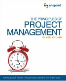 Principles of Project Management (SitePoint: Project Management) (eBook, ePUB) Principles of Project Management (SitePoint: Project Management) (eBook, ePUB)