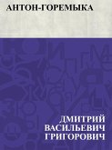 Anton-Goremyka (eBook, ePUB) Anton-Goremyka (eBook, ePUB)