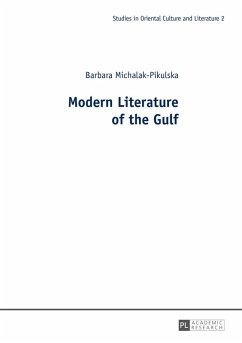 Modern Literature of the Gulf (eBook, ePUB) - Barbara Michalak-Pikulska, Michalak-Pikulska