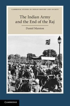 Indian Army and the End of the Raj (eBook, ePUB) - Marston, Daniel