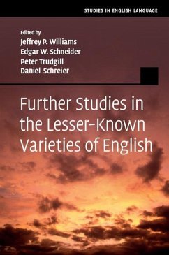 Further Studies in the Lesser-Known Varieties of English (eBook, ePUB)
