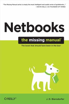Netbooks: The Missing Manual (eBook, ePUB) - Biersdorfer, J. D.