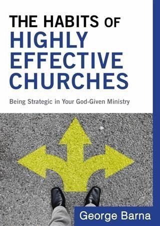 Habits of Highly Effective Churches (eBook, ePUB) Habits of Highly Effective Churches (eBook, ePUB)