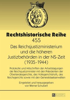 Das Reichsjustizministerium und die hoeheren Justizbehoerden in der NS-Zeit (1935-1944) (eBook, ePUB)