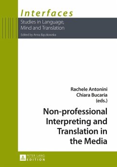 Non-professional Interpreting and Translation in the Media (eBook, ePUB)