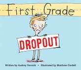 First Grade Dropout (eBook, ePUB) First Grade Dropout (eBook, ePUB)