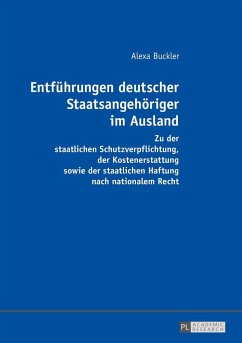 Entfuehrungen deutscher Staatsangehoeriger im Ausland (eBook, ePUB) - Alexa Buckler, Buckler