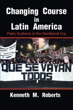 Changing Course in Latin America (eBook, ePUB) - Roberts, Kenneth M.