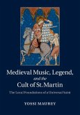 Medieval Music, Legend, and the Cult of St Martin (eBook, ePUB)