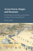 Across Forest, Steppe, and Mountain (eBook, ePUB) Across Forest, Steppe, and Mountain (eBook, ePUB)