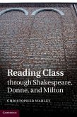Reading Class through Shakespeare, Donne, and Milton (eBook, ePUB)