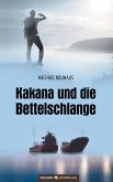 Kakana und die Bettelschlange