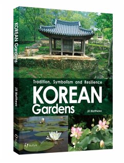 Korean Gardens - Matthews, Jill