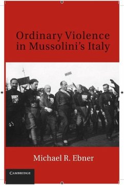Cover Ordinary Violence in Mussolini's Italy (eBook, ePUB)