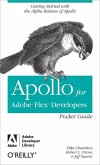 Apollo for Adobe Flex Developers Pocket Guide (eBook, ePUB) Apollo for Adobe Flex Developers Pocket Guide (eBook, ePUB)