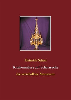 Kirchenmäuse auf Schatzsuche - Stüter, Heinrich