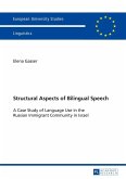 Structural Aspects of Bilingual Speech (eBook, ePUB)