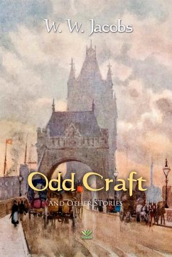 Odd Craft and Other Stories (eBook, ePUB) - Jacobs, W. W.