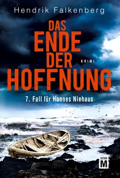 Das Ende der Hoffnung / Hannes Niehaus Bd.7 - Falkenberg, Hendrik