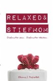 Relaxed & Stiefmom