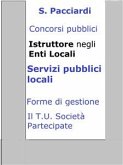 Concorso Istruttore Enti Locali - Servizi pubblici locali (eBook, ePUB)