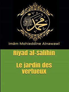 Le jardin des vertueux (eBook, ePUB) - Mohieddîne Alnawawî, Imâm