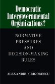 Democratic Intergovernmental Organizations? (eBook, ePUB)