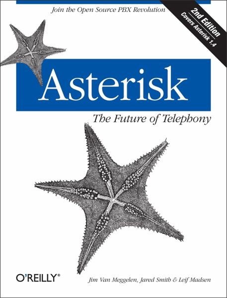 Asterisk: The Future of Telephony (eBook, ePUB) Asterisk: The Future of Telephony (eBook, ePUB)