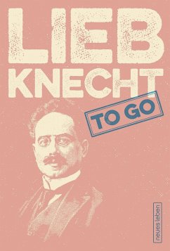 LIEBKNECHT to go - Ammon, Hans-Jürgen