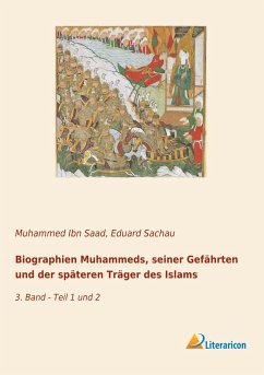 Biographien Muhammeds, seiner Gefährten und der späteren Träger des Islams - Ibn Saad, Muhammed