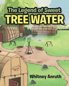 The Legend of Sweet Tree Water - Anruth, Whitney