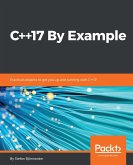 C++17 By Example (eBook, ePUB)