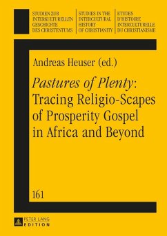 Pastures of Plenty Tracing Religio-Scapes of Prosperity Gospel in Africa and Beyond (eBook, ePUB)
