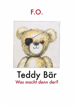 Teddy Bär - Schäfer, Friedrich O.