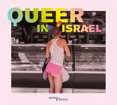 Queer in Israel - Pohl, Sarah;Schindler, Frederik;Shalicar, Arye Sharuz