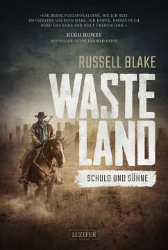 Wasteland: Schuld und Sühne - Blake, Russell